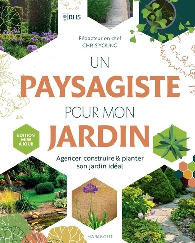 Un paysagiste pour mon jardin. Edition revue et augmentée