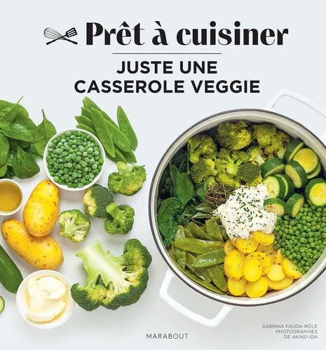 Juste une casserole veggie