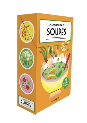 Soupes. 54 fiches à emporter