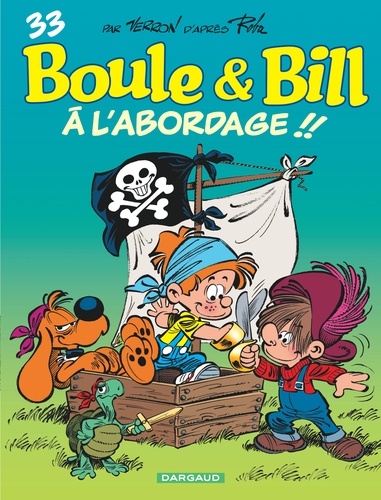 Boule & Bill Tome 33 : A l'abordage !!