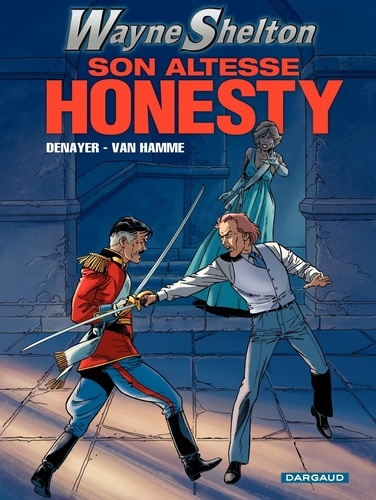 Wayne Shelton Tome 9 : Son altesse honesty