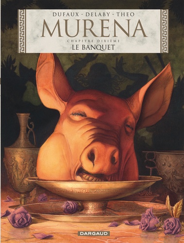 Murena Tome 10 : Le banquet