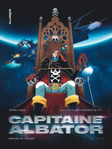 Capitaine Albator - Mémoires de l'Arcadia Tome 1 : Les doigts glacés de l'oubli