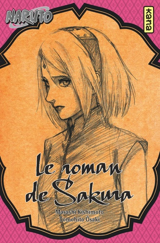 Naruto : Le roman de Sakura