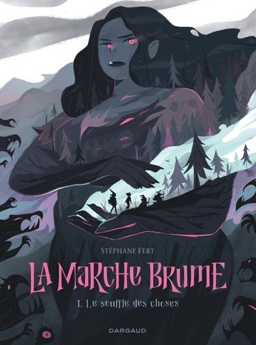 La Marche Brume Tome 1 : Le Souffle des choses