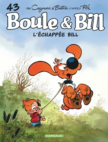 Boule & Bill Tome 43 : L'échappée Bill