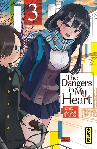 The dangers in my heart Tome 3