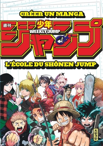 Créer un manga. L'école du Shônen Jump