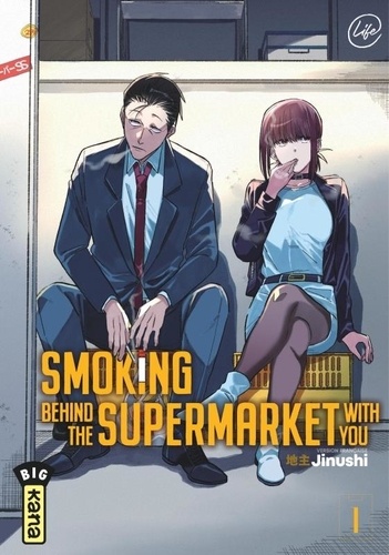 Smoking behind the supermarket with you Tome 1