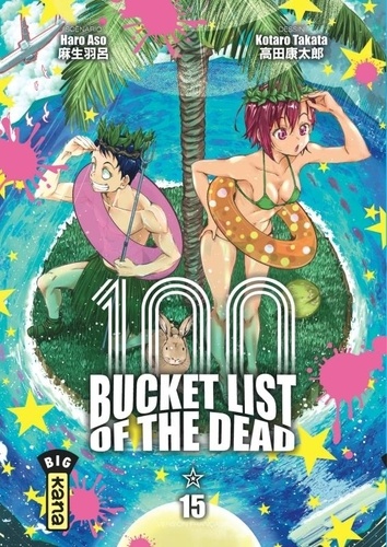 100 Bucket List of the dead Tome 15 : Avec une jaquette réversible exclusive au 1er tirage