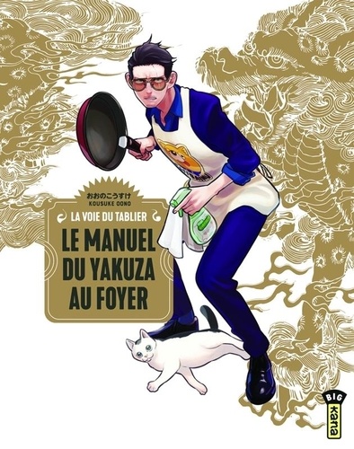 Le manuel du yakuza au foyer. La voie du tablier