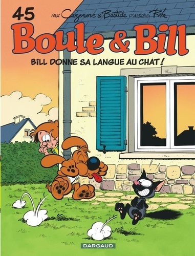 Boule & Bill Tome 45 : Bill donne sa langue au chat !