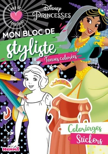 Mon bloc de styliste Disney Princesses. Tenues colorées