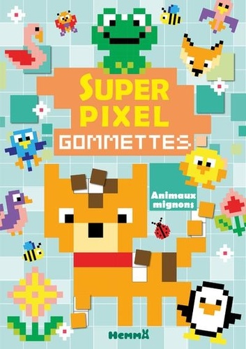 Super pixel Gommettes Animaux mignons