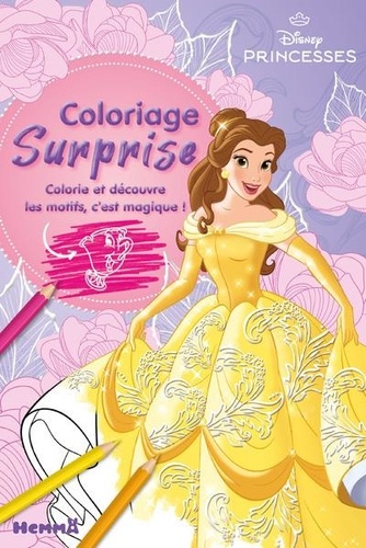 Disney Princesses - Coloriage surprise - Colorie et découvre les motifs, c'est magique !