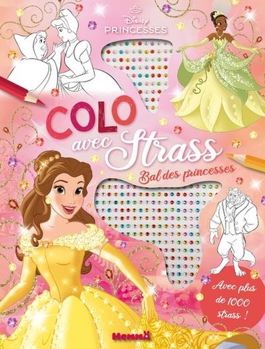 Disney Princesses Bal des princesses. Avec plus de 1000 strass !