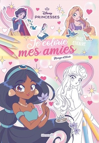 Disney Princesses Manga attitude. Avec stickers