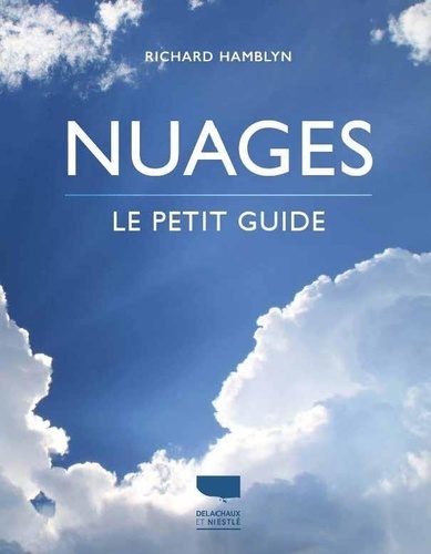 Nuages. Le petit guide