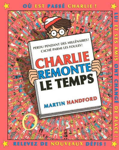 Où est Charlie ? Charlie remonte le temps