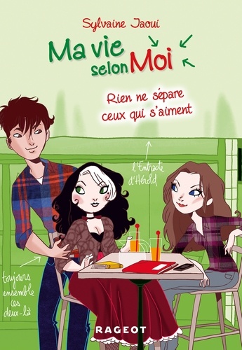 Ma vie selon Moi Tome 9 : Rien ne sépare ceux qui s'aiment