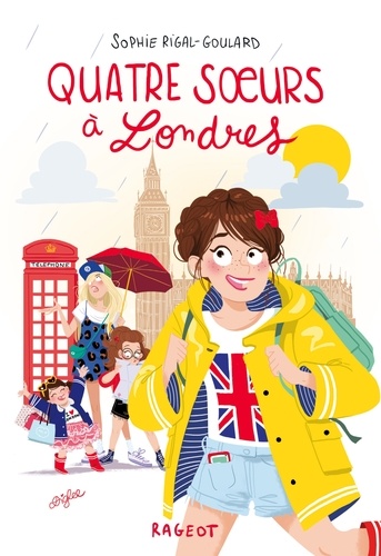 Quatre soeurs Tome 7 : Quatre soeurs à Londres