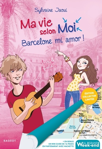 Ma vie selon Moi Tome 10 : Barcelone mi amor ! Edition collector