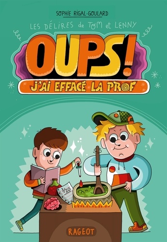 Oups ! J'ai effacé la prof. Les délires de Tom et Lenny