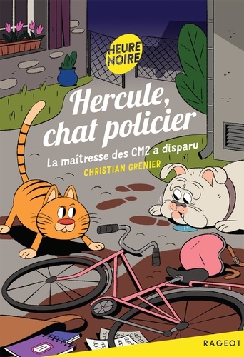 Hercule, chat policier : La maîtresse des CM2 a disparu