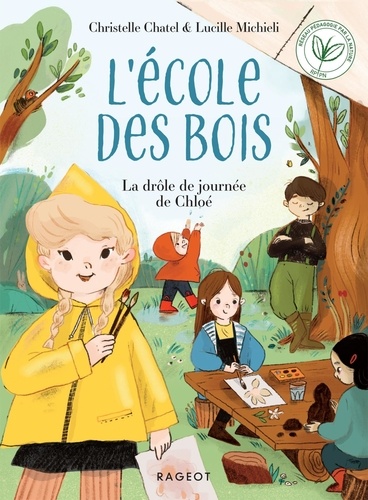 L'école des bois : La drôle de journée de Chloé