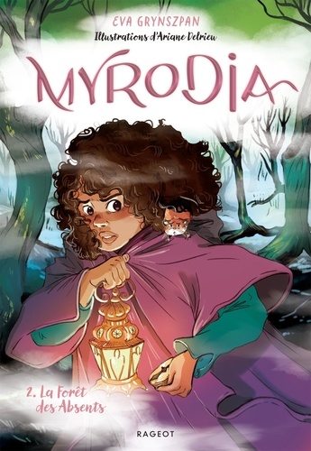 Myrodia Tome 2 : La Forêt des Absents