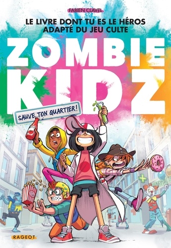 Zombie Kidz : Sauve ton quartier !