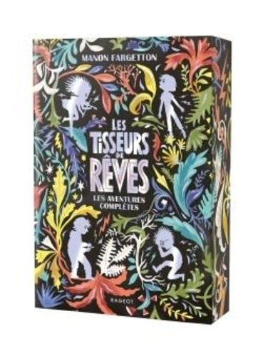 Les Tisseurs de rêves : Les aventures complètes. Manel et les mélodies secrètes ; Anouk et les liens invisibles ; Liam et les dessins magiques ; Victor et les cauchemars sauvages