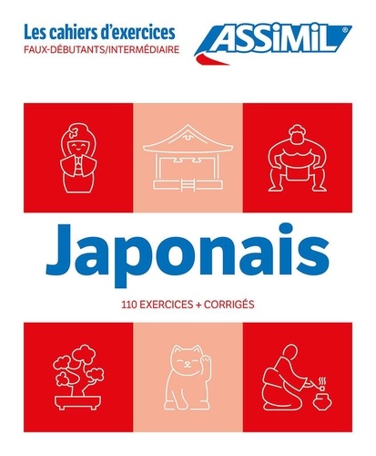 Japonais. 11 exercices + corrigés, 1e édition