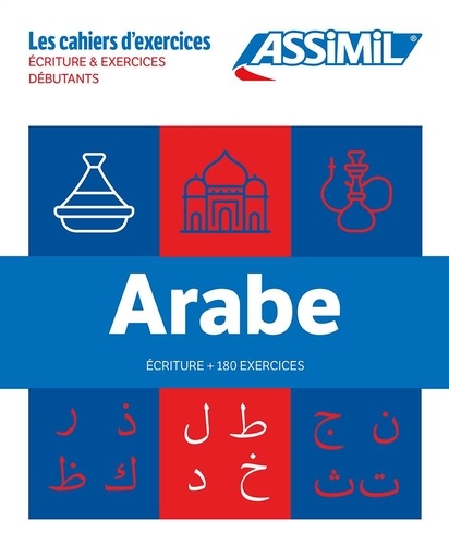 Arabe, exercices et écriture. Coffret en 2 volumes : Les bases ; Débutants