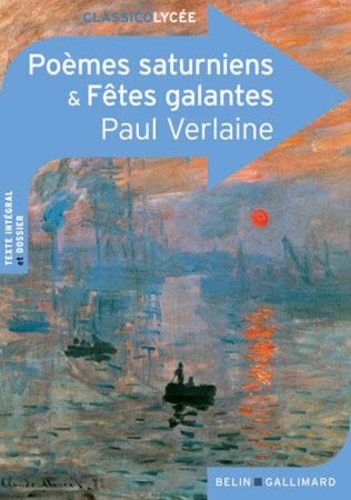 Poèmes saturniens et fêtes galantes