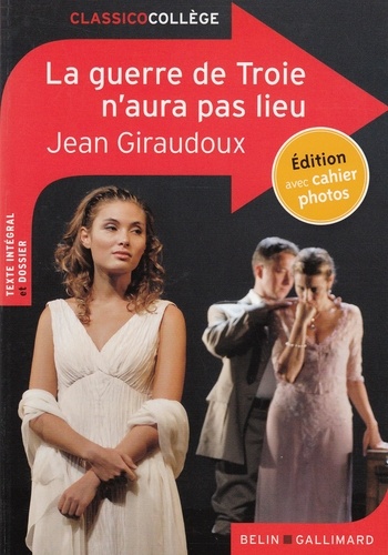 La guerre de Troie n'aura pas lieu. Pièce en deux actes