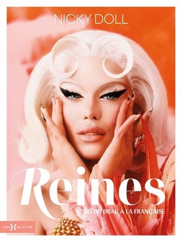 Reines. L'art du drag à la française