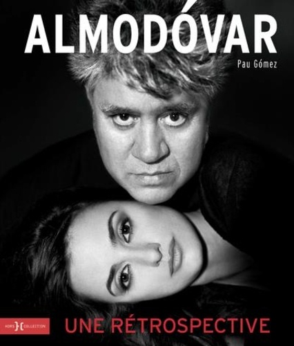 Almodovar rétrospective. Une rétrospective