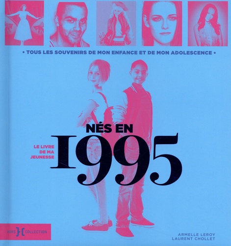 Nés en 1995. Le livre de ma jeunesse