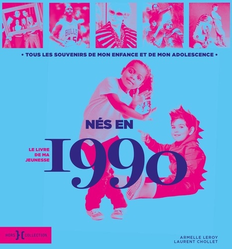 Nés en 1990. Le livre de ma jeunesse