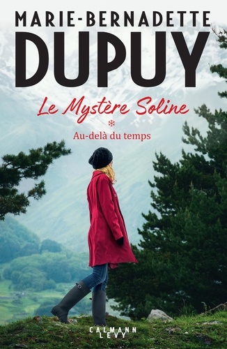 Le mystère Soline Tome 1 : Au-delà du temps