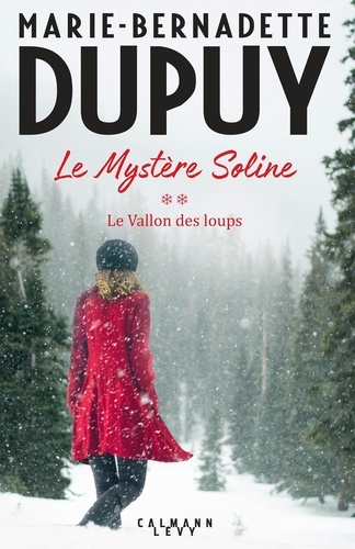 Le mystère Soline Tome 2 : Le Vallon des loups