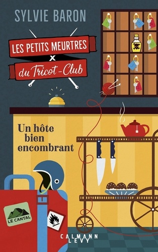 Les petits meurtres du Tricot-Club Tome 1 : Un hôte bien encombrant