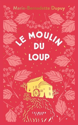 Le moulin du loup Tome 1