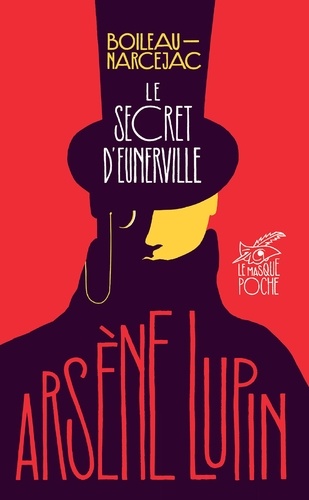 Arsène Lupin : Le secret d'Eunerville