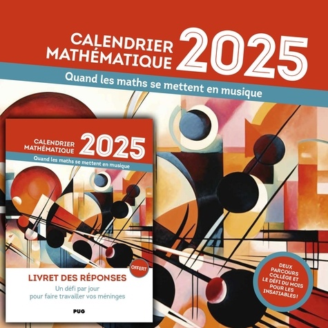 Calendrier mathématique. Quand les maths se mettent en musique, Edition 2025