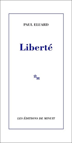 Liberté. Suivi de Histoire d'un poème