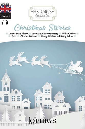 Christmas Stories. Niveau 1, Edition en anglais