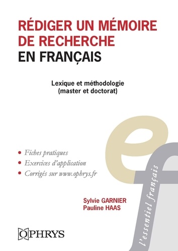 Rédiger un mémoire de recherche en français. Lexique et méthodologie (master et doctorat)