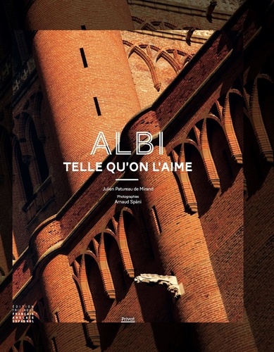 Albi telle qu'on l'aime. Edition français-anglais-espagnol